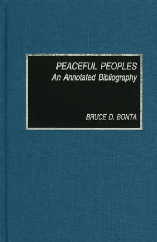 Peaceful Peoples - Bonta, Bruce D.