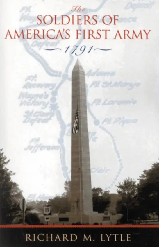 Soldiers of America's First Army - Lytle, Richard M.