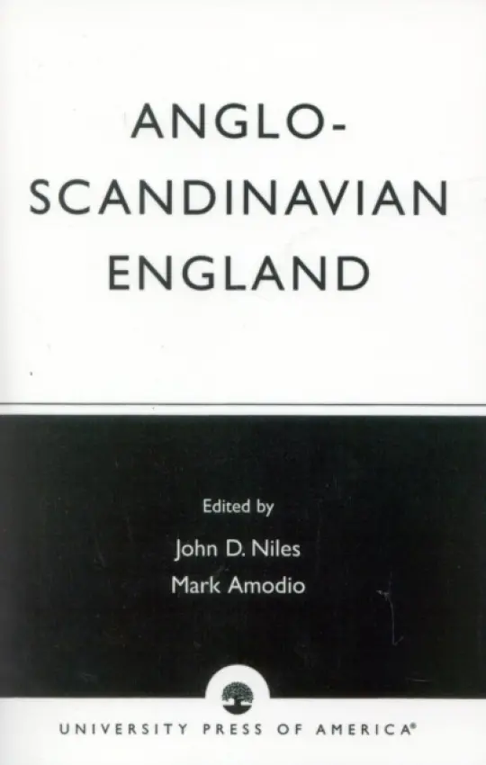 Anglo-Scandinavian England - Niles, John D. a Amodio, Mark