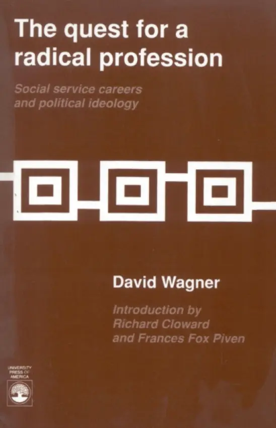 Quest for a Radical Profession - Wagner, David