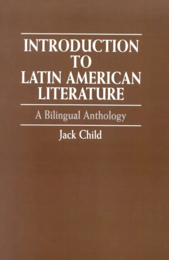 Introduction to Latin American Literature - Child, Jack