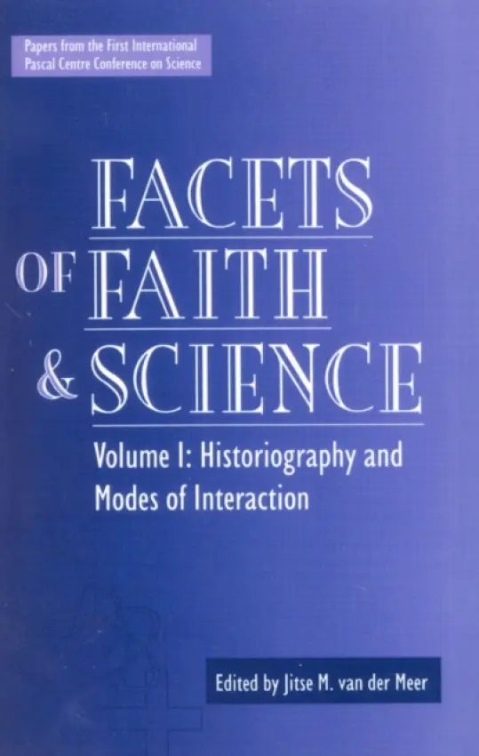 Facets of Faith and Science - Meer, Jitse Van Der