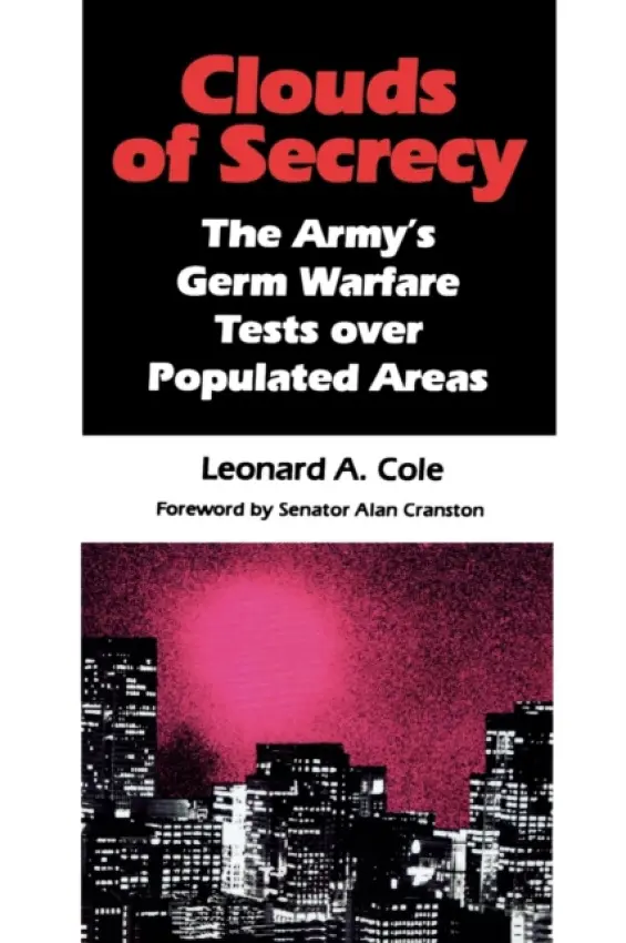 Clouds of Secrecy - Cole, Leonard A.