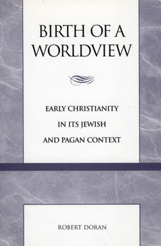 Birth of a Worldview - Doran, Robert