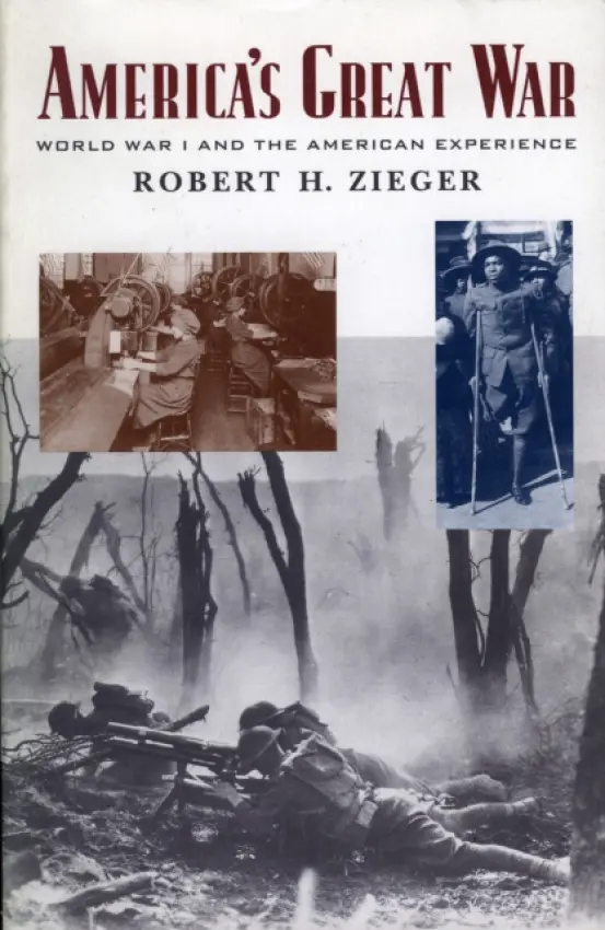 America's Great War - Zieger, Robert H.
