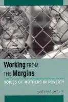 Working from the Margins - Schein, Virginia