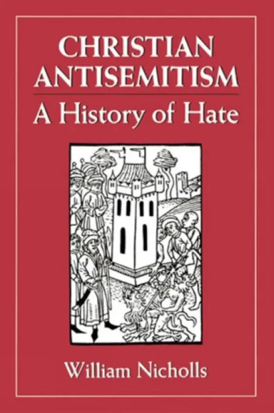 Christian Antisemitism - Amler, Jane Frances