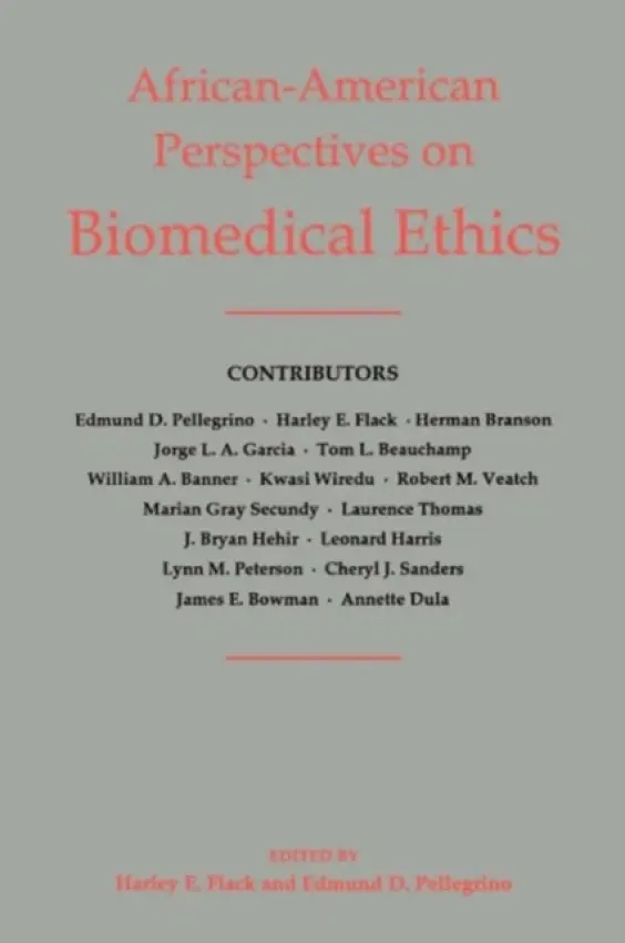 African-American Perspectives on Biomedical Ethics