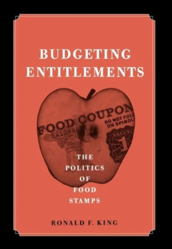 Budgeting Entitlements - King, Ronald F.