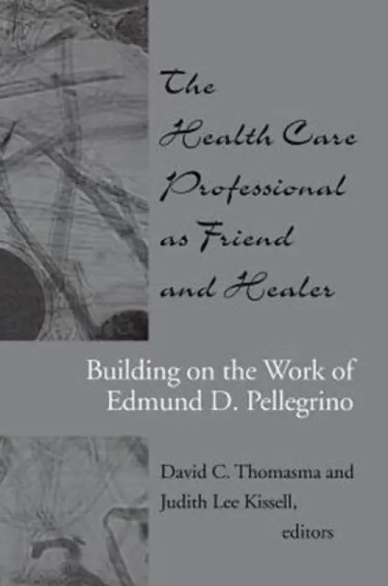 Health Care Professional as Friend and Healer