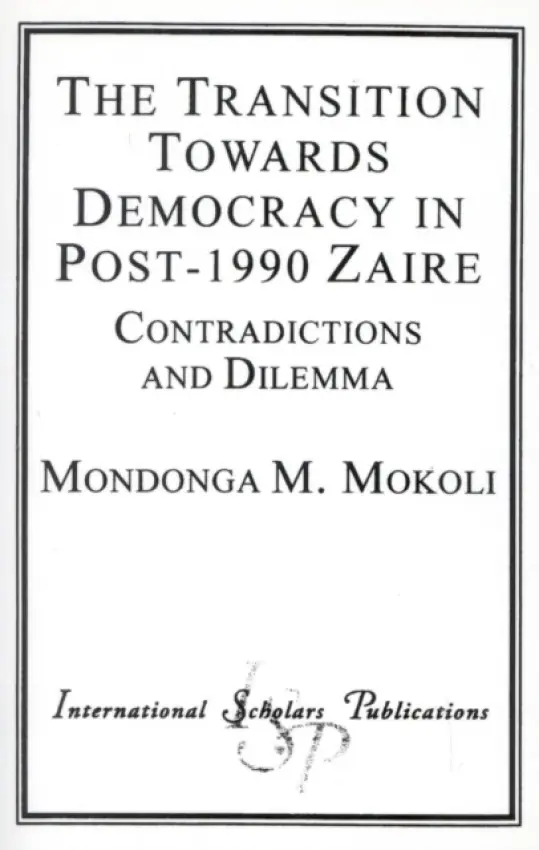 Transition Towards Democracy in Post-1990 Zaire - Mokoli, Mondonga M.