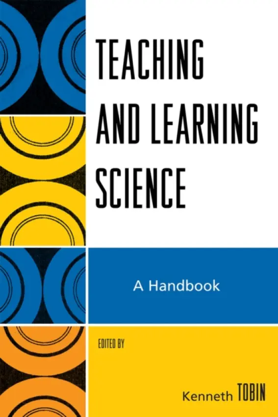 Teaching and Learning Science - Tobin, Kenneth