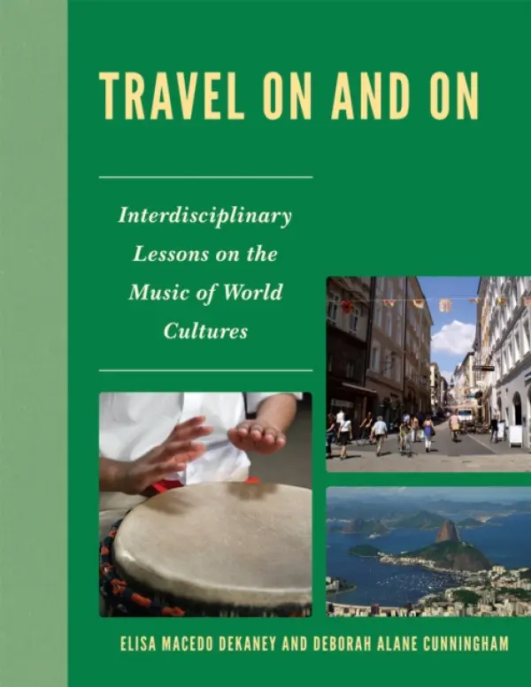 Travel On and On - Dekaney, Elisa Macedo a Cunningham, Deborah Alane