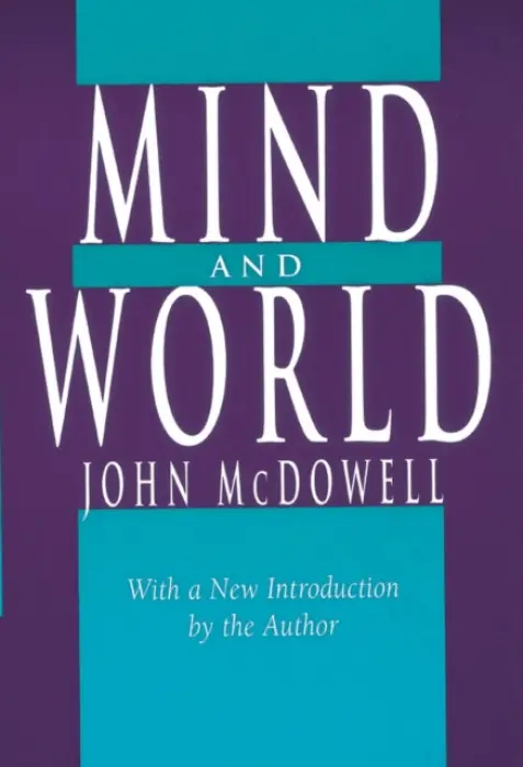 Mind and World - McDowell, John