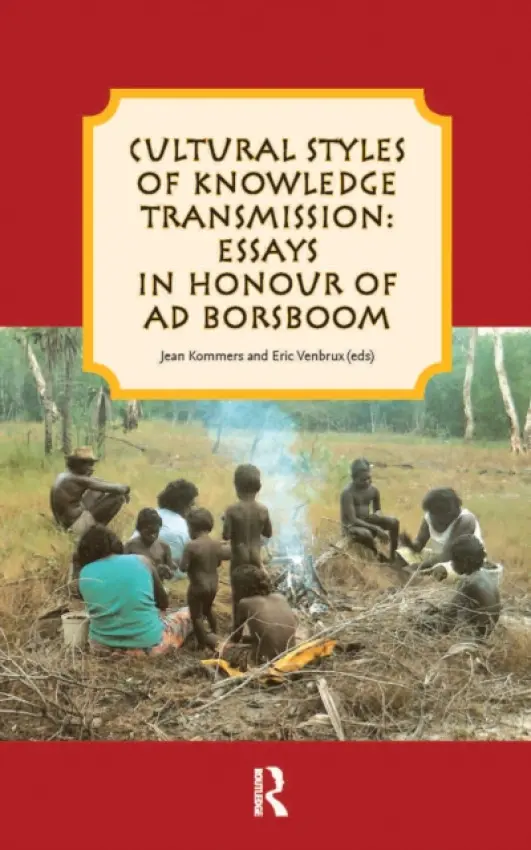 Cultural styles of knowledge transmission - Kommers a Venbrux, Eric