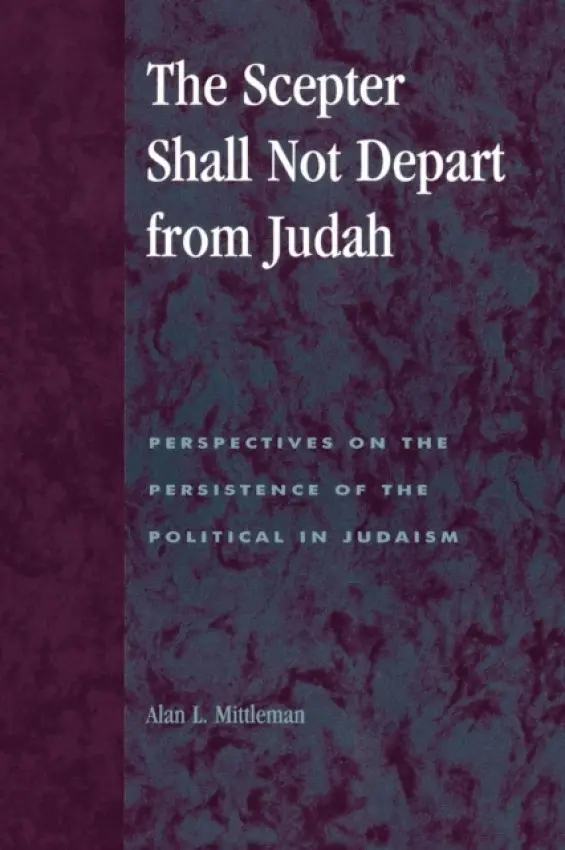 Scepter Shall Not Depart from Judah - Mittleman, Alan L.