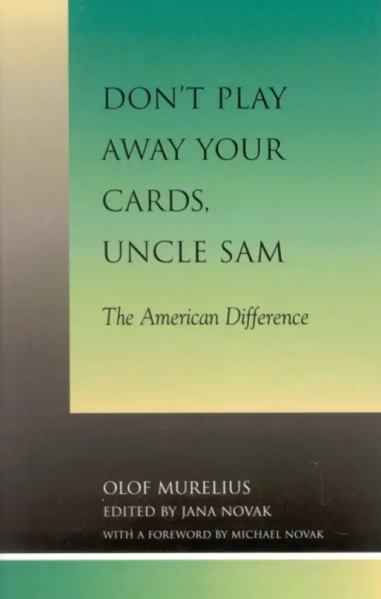 Don't Play Away Your Cards, Uncle Sam - Murelius, Olof