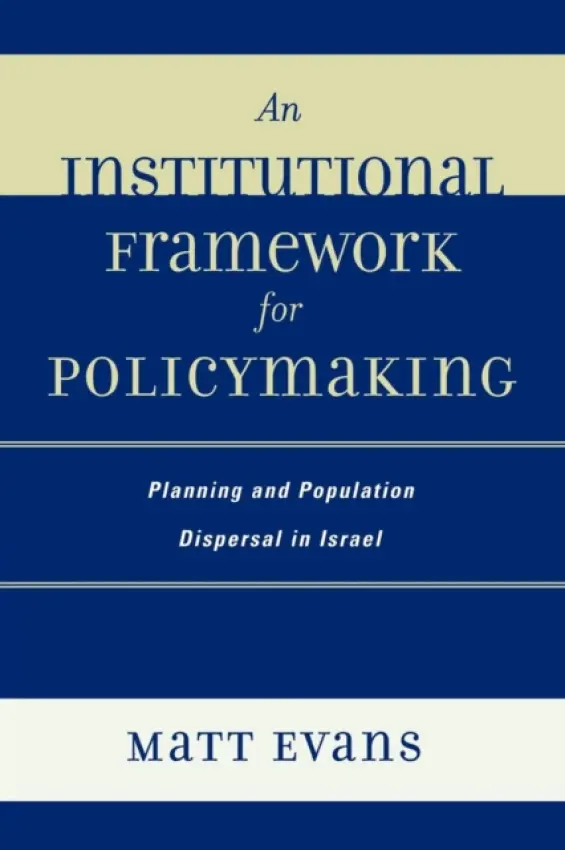 Institutional Framework for Policymaking - Evans, Matt