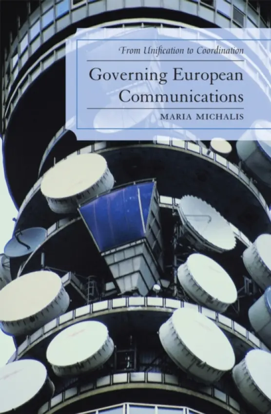 Governing European Communications - Michalis, Maria
