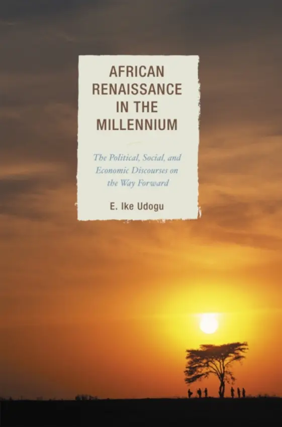 African Renaissance in the Millennium - Udogu, E. Ike