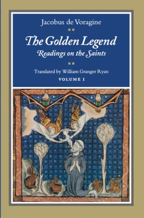 Golden Legend, Volume I - de Voragine, Jacobus
