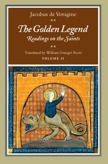 Golden Legend, Volume II - de Voragine, Jacobus