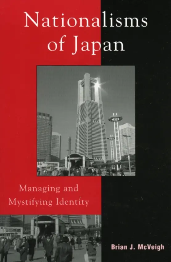 Nationalisms of Japan - McVeigh, Brian J.