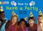 How to Have a Party - Gates, Susan