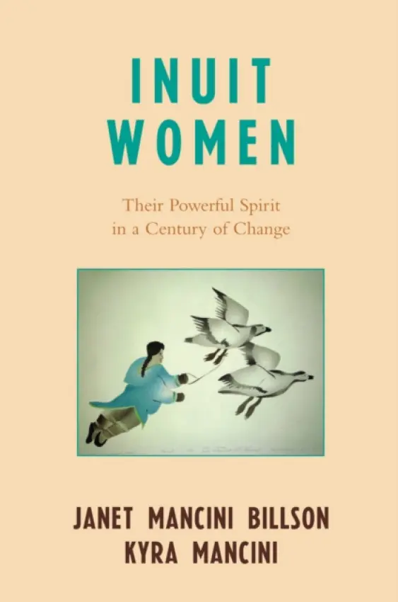 Inuit Women - Billson, Janet Mancini a Mancini, Kyra
