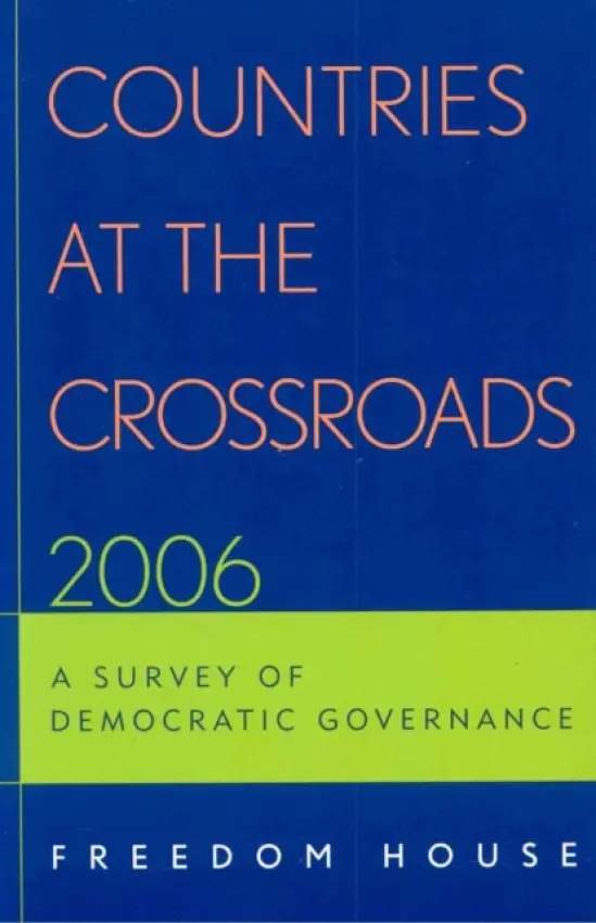 Countries at the Crossroads 2006 - Freedom House