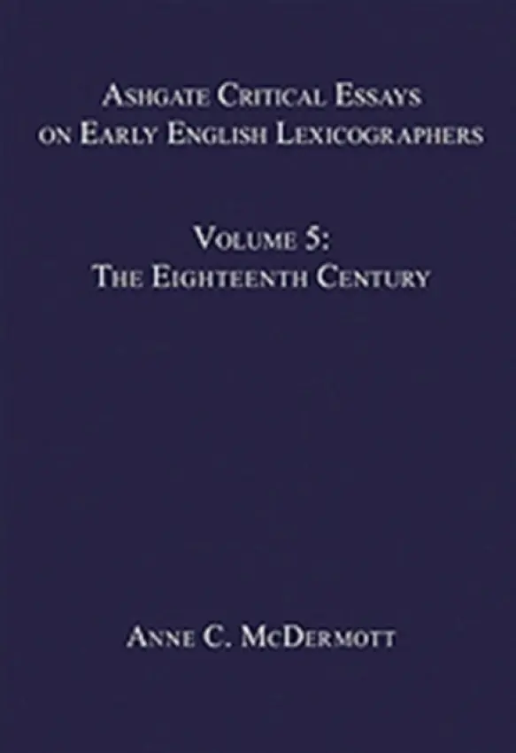 Ashgate Critical Essays on Early English Lexicographers