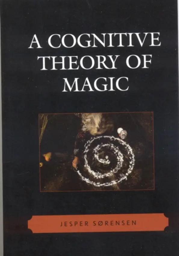Cognitive Theory of Magic - Sorensen, Jesper