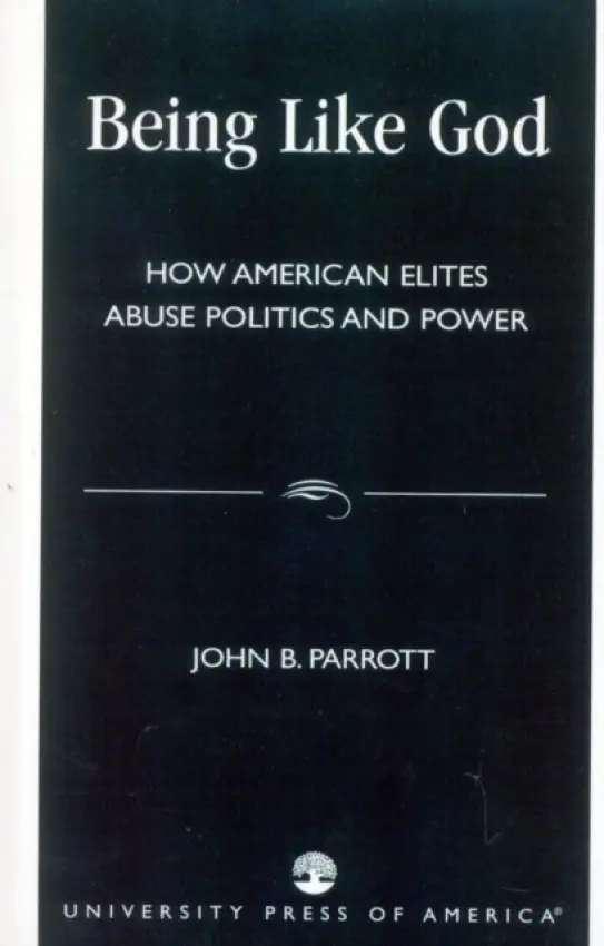Being Like God - Parrott, John B.