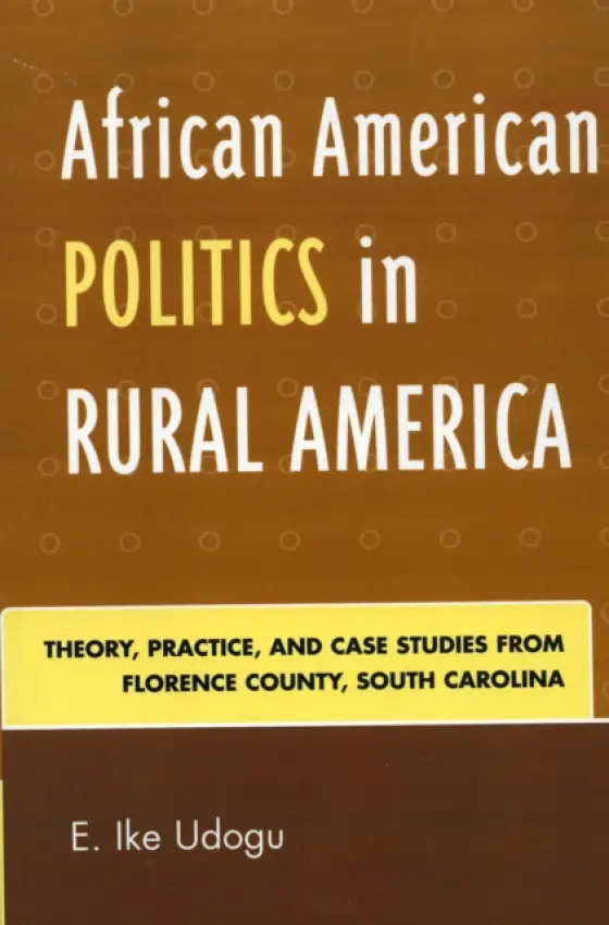 African American Politics in Rural America - Udogu, E. Ike