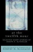 At the Twelfth Hour - Altsheler, Joseph A.