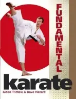 Fundamental Karate - Trimble, Aidan a Hazard, Dave