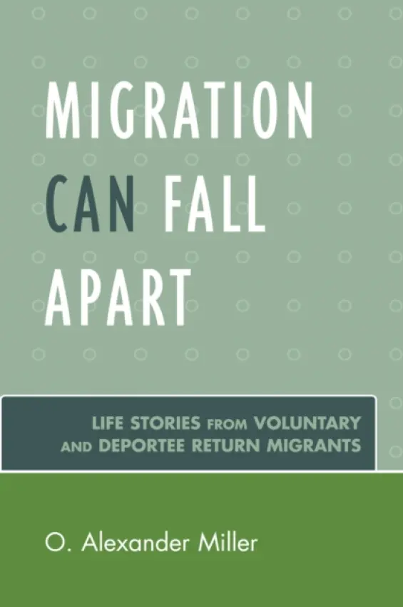 Migration Can Fall Apart - Miller, O. Alexander