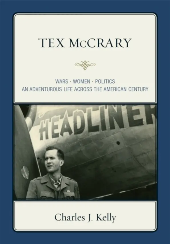 Tex McCrary - Kelly, Charles J.