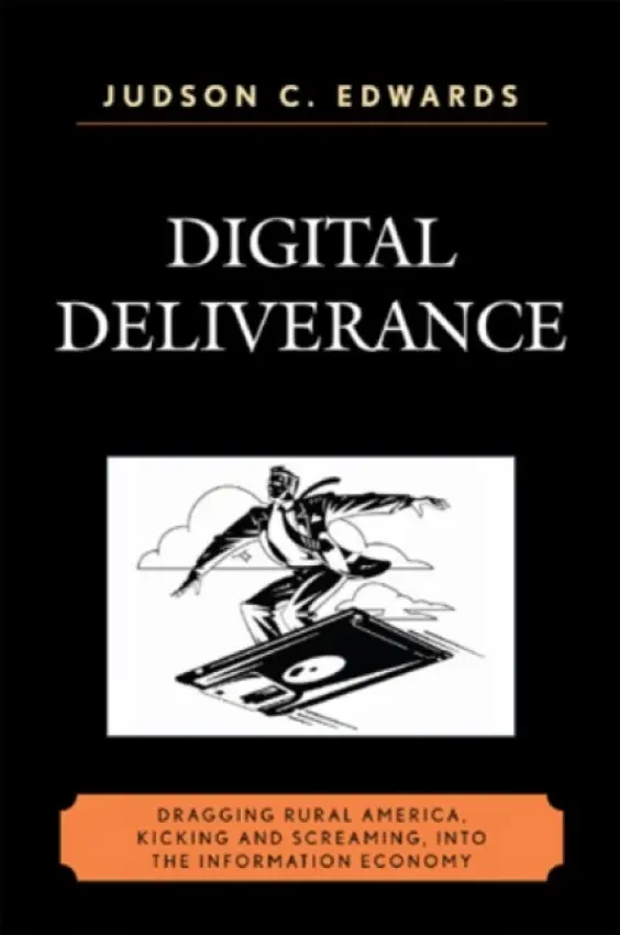 Digital Deliverance - Edwards, Judson C.
