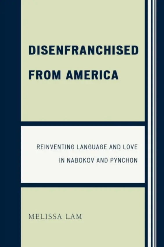 Disenfranchised from America - Lam, Melissa
