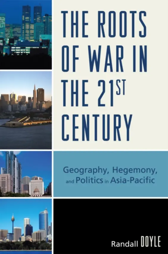 Roots of War in the 21st Century - Doyle, Randall