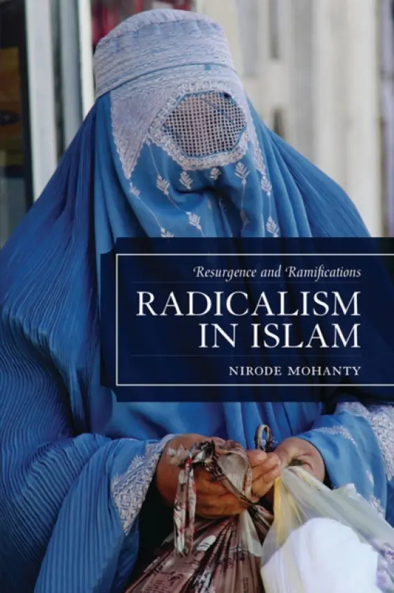 Radicalism in Islam - Mohanty, Nirode