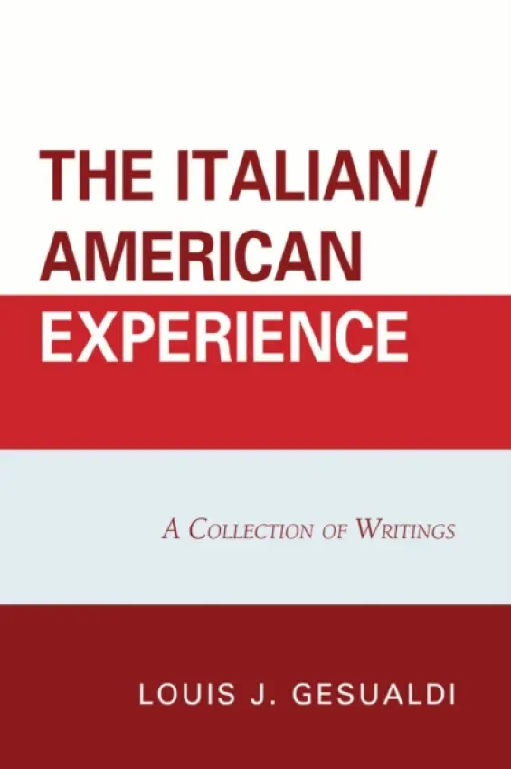 Italian/American Experience - Gesualdi, Louis J.