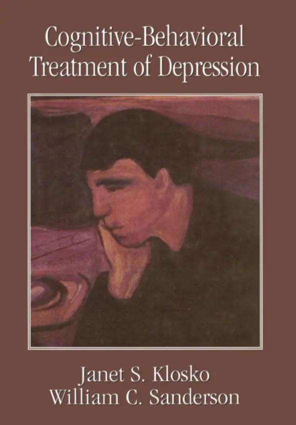 Cognitive-Behavioral Treatment of Depression - Klosko, Janet S. a Sanders, William C.