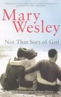 Not That Sort Of Girl - Wesley, Mary