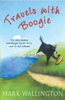 Travels With Boogie - Wallington, Mark