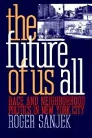 Future of Us All - Sanjek, Roger