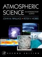 Atmospheric Science - Wallace, John M. (University of Washington, Seattle, U.S.A.) a Hobbs, Peter V. (University of Washington, Seattle, U.S.A.)