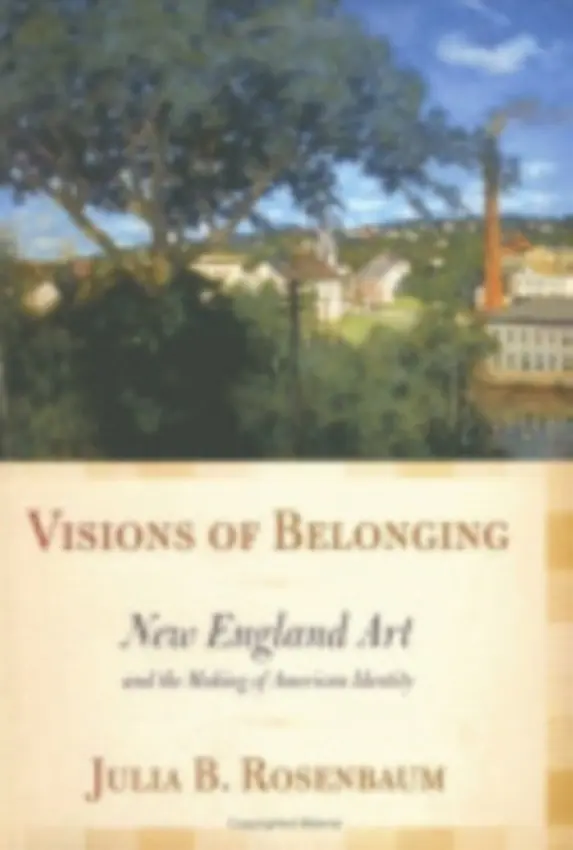 Visions of Belonging - Rosenbaum, Julia B.