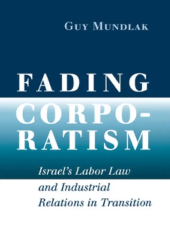 Fading Corporatism - Mundlak, Guy